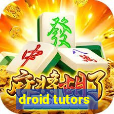 droid tutors